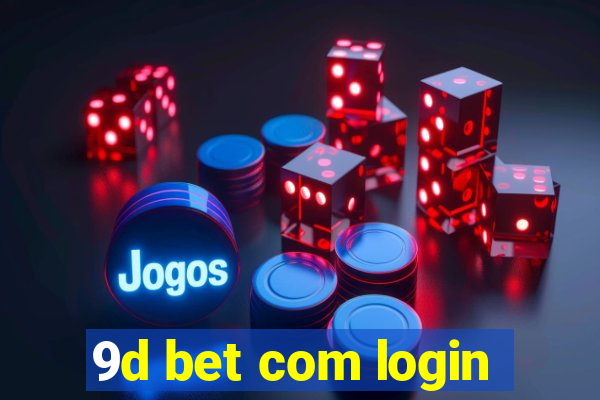 9d bet com login